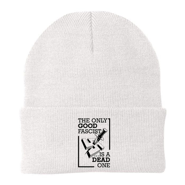 The Only Good Fascist Is A Dead One Beanie