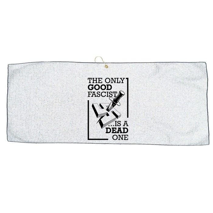 The Only Good Fascist Is A Dead One Large Microfiber Waffle Golf Towel