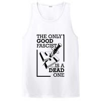 The Only Good Fascist Is A Dead One PosiCharge Competitor Tank