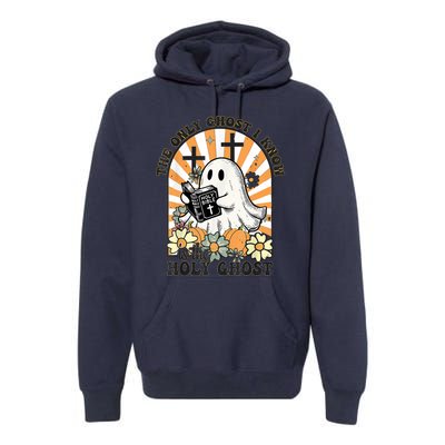 The Only Ghost I Know Is The Holy Ghost Funny Boo Bible Premium Hoodie