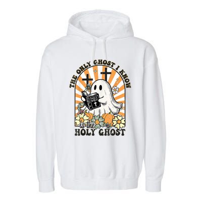 The Only Ghost I Know Is The Holy Ghost Funny Boo Bible Garment-Dyed Fleece Hoodie