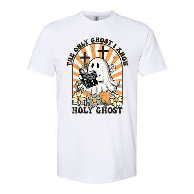 The Only Ghost I Know Is The Holy Ghost Funny Boo Bible Softstyle CVC T-Shirt