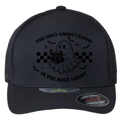 The Only Ghost I Know Is The Holy Ghost Halloween Flexfit Unipanel Trucker Cap