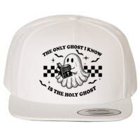 The Only Ghost I Know Is The Holy Ghost Halloween Wool Snapback Cap