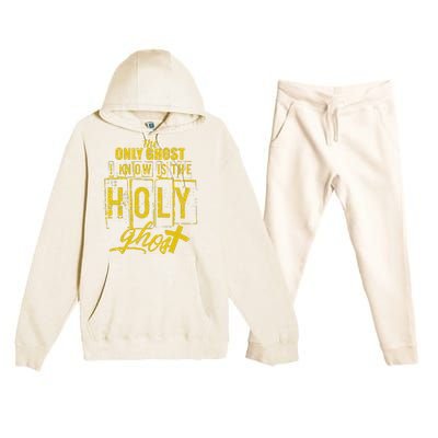 The Only Ghost I Know is The Holy Ghost Halloween Costume Premium Hooded Sweatsuit Set