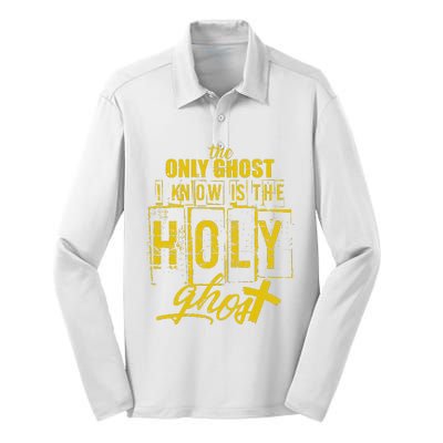 The Only Ghost I Know is The Holy Ghost Halloween Costume Silk Touch Performance Long Sleeve Polo