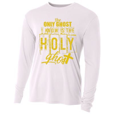 The Only Ghost I Know is The Holy Ghost Halloween Costume Cooling Performance Long Sleeve Crew