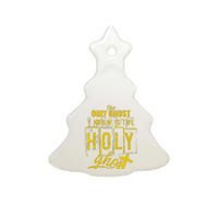 The Only Ghost I Know is The Holy Ghost Halloween Costume Ceramic Tree Ornament