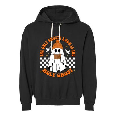 The Only Ghost I Know Is The Holy Ghost Halloween Boo Bible Garment-Dyed Fleece Hoodie