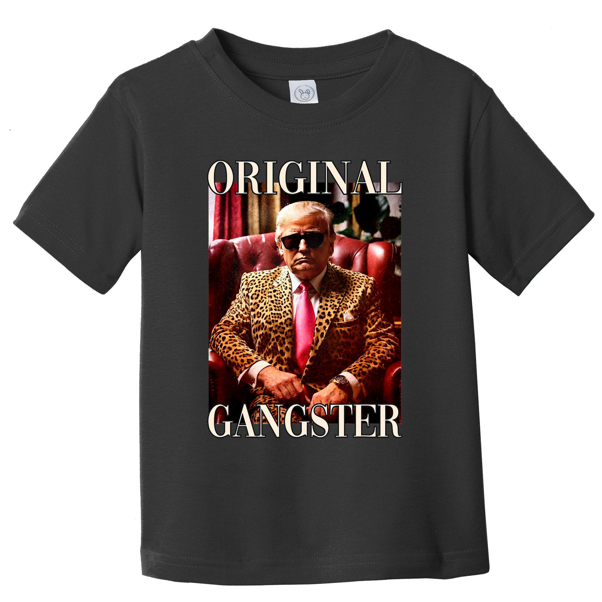 Trump Original Gangster Funny Maga Donald Trump 2024 Toddler T-Shirt