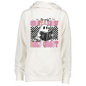 The Only Ghost I Know Is The Holy Ghost Funny Halloween Funny Gift Womens Funnel Neck Pullover Hood