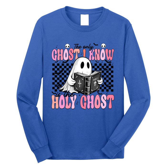 The Only Ghost I Know Is The Holy Ghost Funny Halloween Funny Gift Long Sleeve Shirt