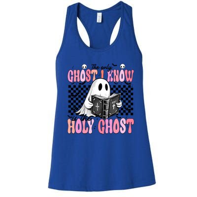 The Only Ghost I Know Is The Holy Ghost Funny Halloween Funny Gift Women's Racerback Tank