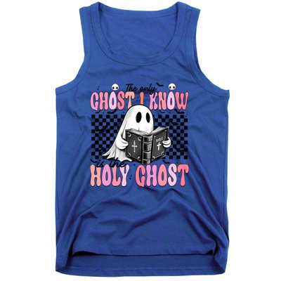 The Only Ghost I Know Is The Holy Ghost Funny Halloween Funny Gift Tank Top