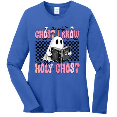 The Only Ghost I Know Is The Holy Ghost Funny Halloween Funny Gift Ladies Long Sleeve Shirt