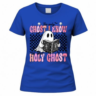 The Only Ghost I Know Is The Holy Ghost Funny Halloween Funny Gift Women's T-Shirt