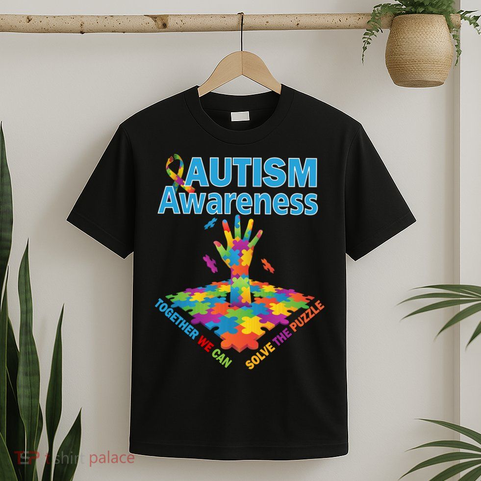 Together We Can Solve The Puzzle Autism Awareness T-Shirt