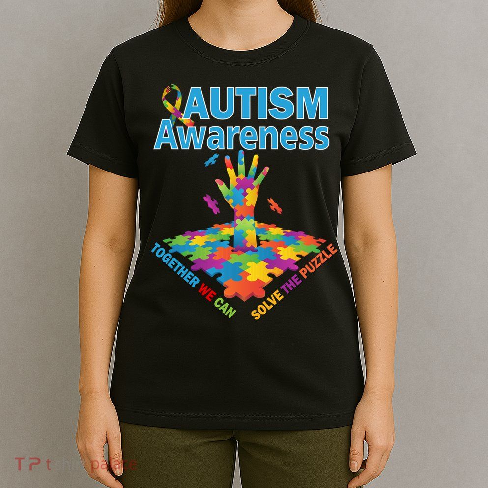 Together We Can Solve The Puzzle Autism Awareness T-Shirt