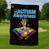 Together We Can Solve The Puzzle Autism Awareness Golf Towel