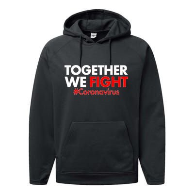 Together We Fight #Coronavirus Support Performance Fleece Hoodie