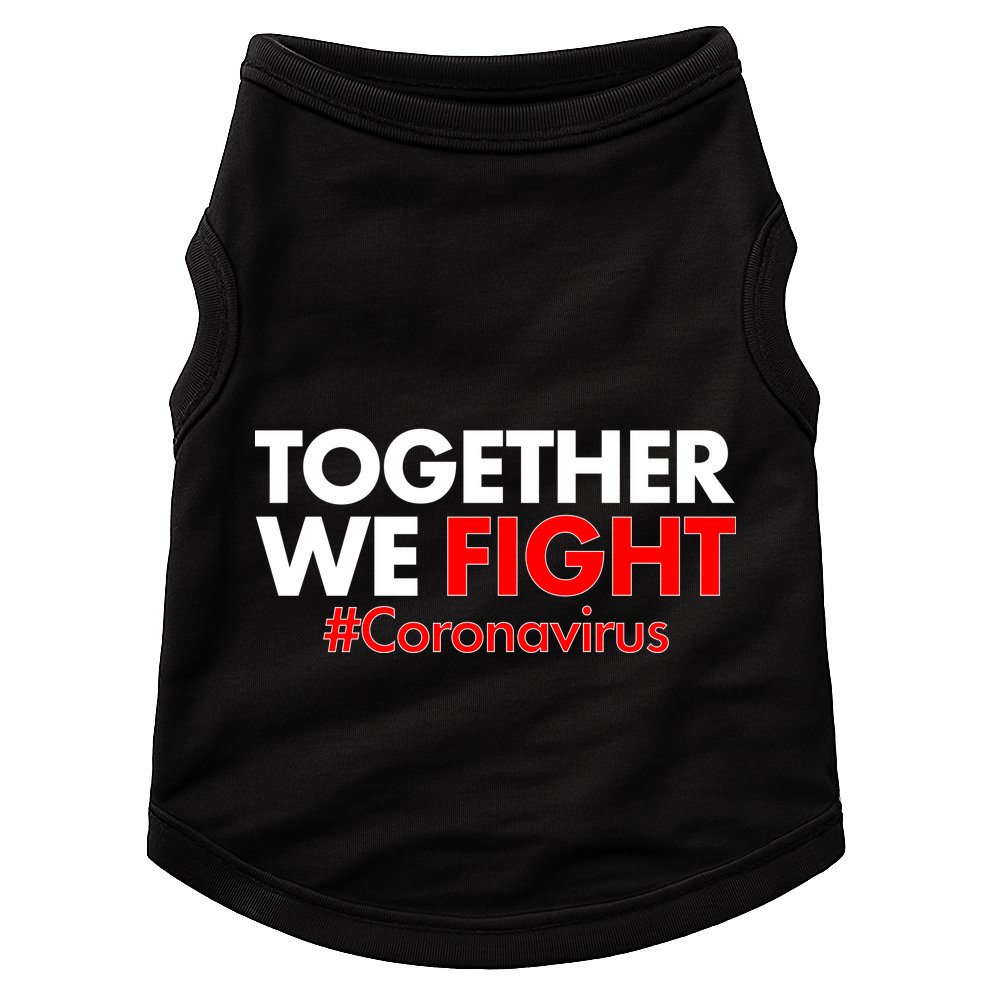 Together We Fight #Coronavirus Support Doggie Tank