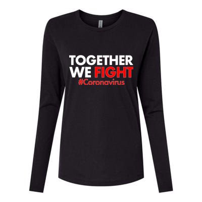 Together We Fight #Coronavirus Support Womens Cotton Relaxed Long Sleeve T-Shirt