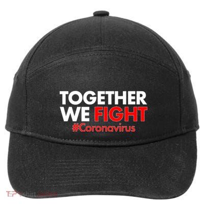 Together We Fight #Coronavirus Support 7-Panel Snapback Hat