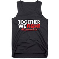 Together We Fight #Coronavirus Support Tank Top