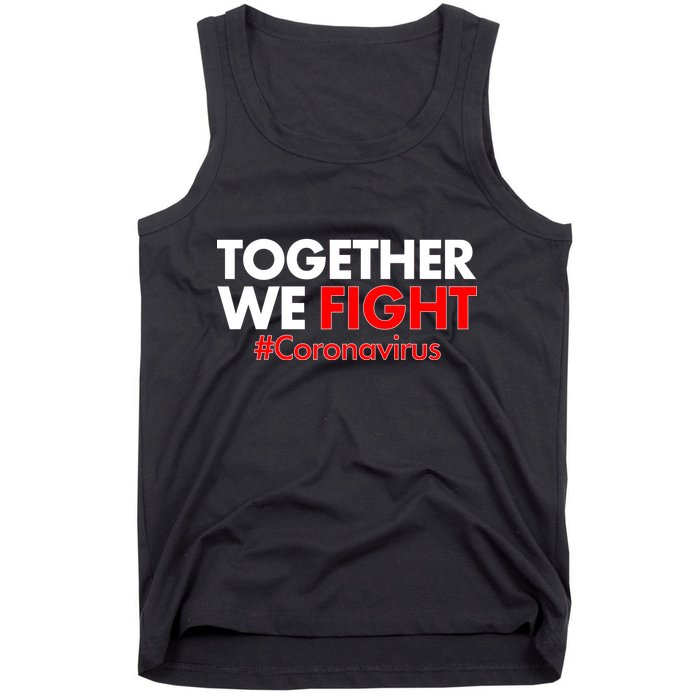 Together We Fight #Coronavirus Support Tank Top