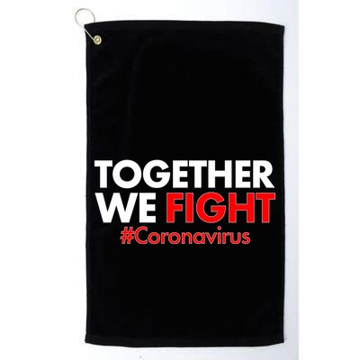 Together We Fight #Coronavirus Support Golf Towel