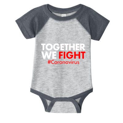 Together We Fight #Coronavirus Support Infant Baby Jersey Bodysuit