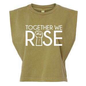 Together We Rise Protest Support Unite Garment-Dyed Women's Muscle Tee