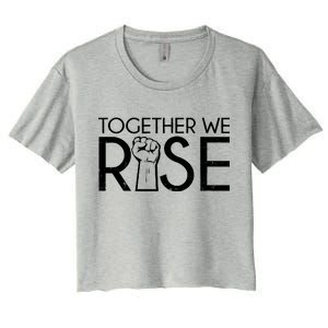 Together We Rise Protest Support Unite Women's Crop Top Tee