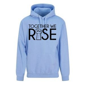 Together We Rise Protest Support Unite Unisex Surf Hoodie