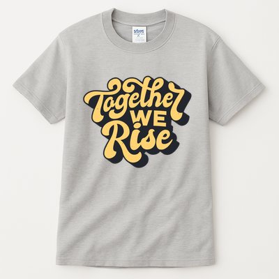 Together We Rise Retro Tall T-Shirt