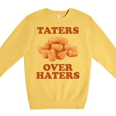 Taters Over Haters Funny Food Premium Crewneck Sweatshirt