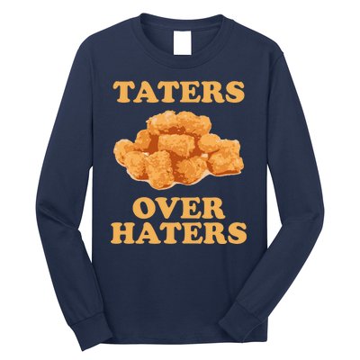 Taters Over Haters Funny Food Long Sleeve Shirt