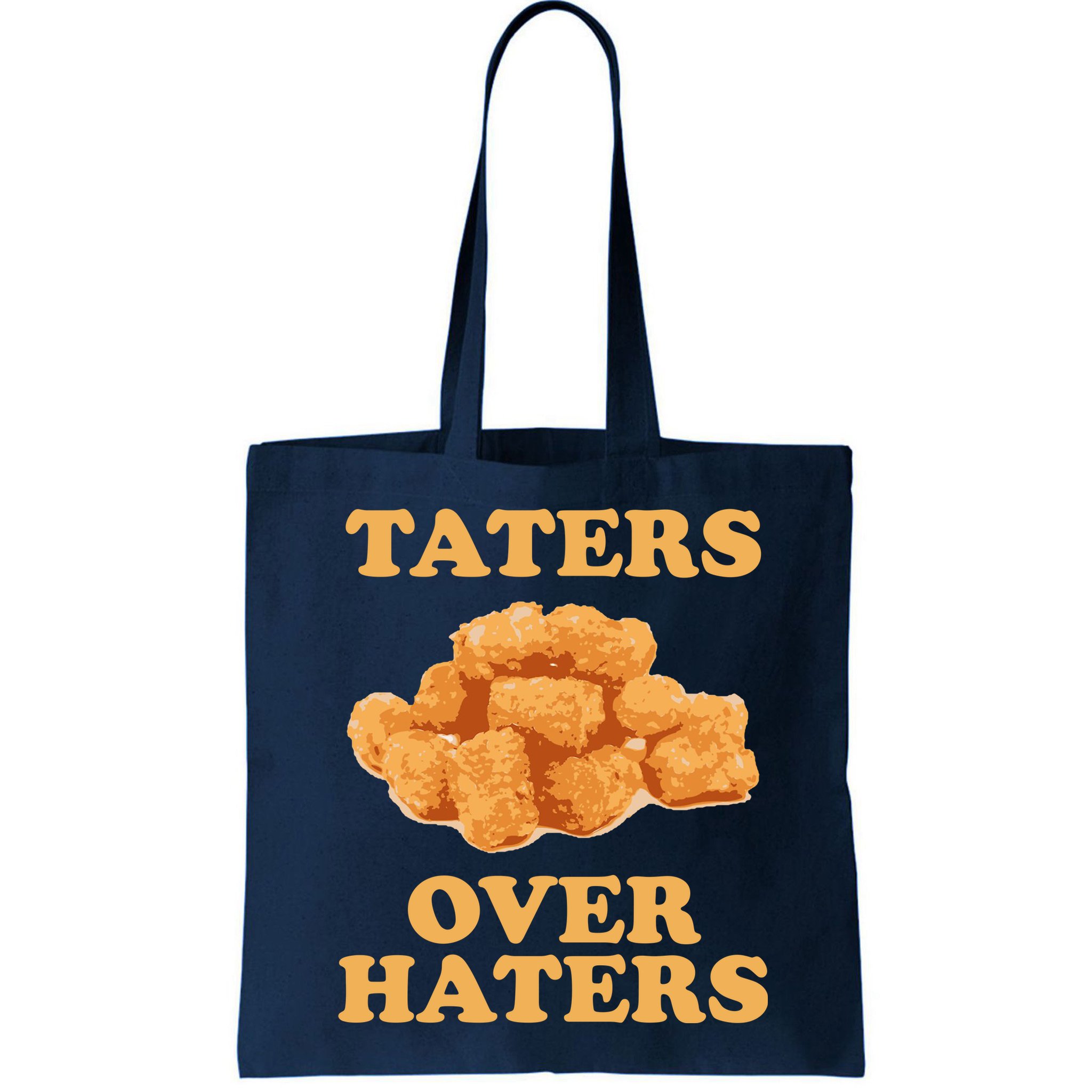 Taters Over Haters Funny Food Bag