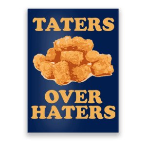 Taters Over Haters Funny Food Poster