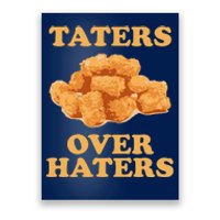 Taters Over Haters Funny Food Poster