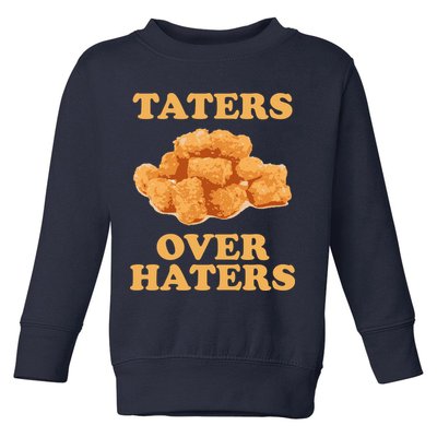 Taters Over Haters Funny Food Toddler Sweatshirt