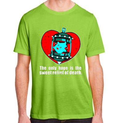 The Only Hope Is The Sweet Relief Of Death Adult ChromaSoft Performance T-Shirt