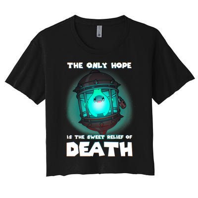 The Only Hope Is The Sweet Relief Of Death Luma Star Women's Crop Top Tee