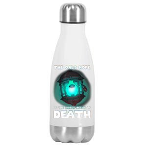 The Only Hope Is The Sweet Relief Of Death Luma Star Stainless Steel Insulated Water Bottle