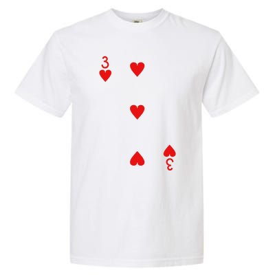 Three Of Hearts Deck Of Cards Playing Cards Halloween Poker Garment-Dyed Heavyweight T-Shirt