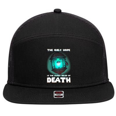 The Only Hope Is Sweet Relief Of Death Luma Star Theres No Sun 7 Panel Mesh Trucker Snapback Hat