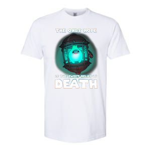 The Only Hope Is Sweet Relief Of Death Luma Star Theres No Sun Softstyle CVC T-Shirt