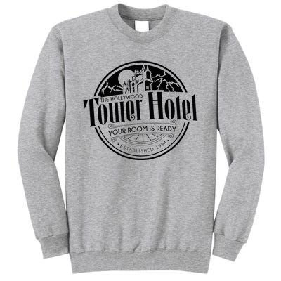 Tower Of Hotel The Hollywood Terrorist Tall Sweatshirt