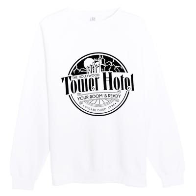 Tower Of Hotel The Hollywood Terrorist Premium Crewneck Sweatshirt