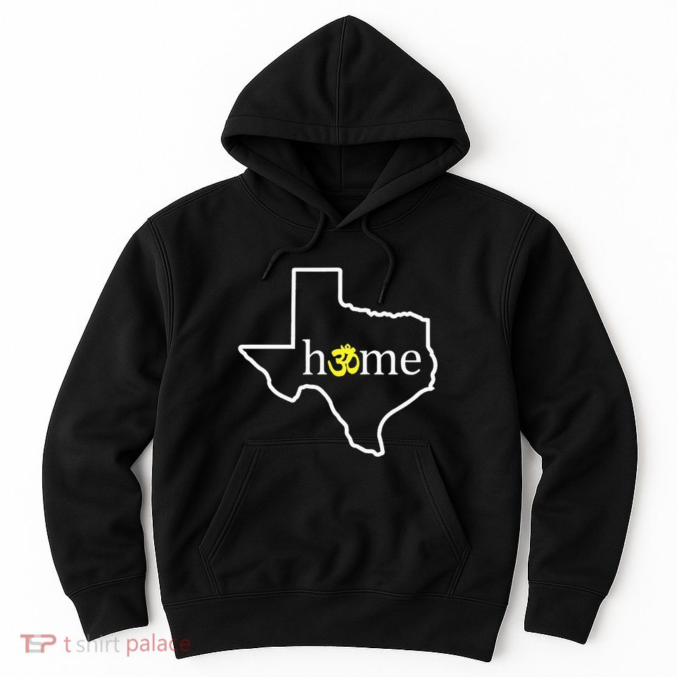 Texas Om Home Hoodie